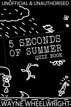 5 Seconds of Summer Quiz book (eBook, ePUB) - Wheelwright, Wayne