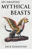 101 Amazing Mythical Beasts (eBook, PDF)