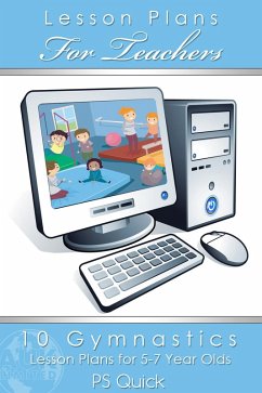 10 Gymnastics Lesson Plans for 5-7 Year Olds (eBook, ePUB) Cover 10 Gymnastics Lesson Plans for 5-7 Year Olds (eBook, ePUB)