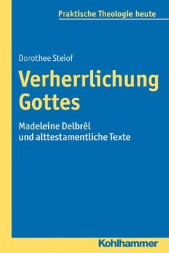 Verherrlichung Gottes (eBook, PDF) - Steiof, Dorothee