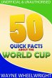 50 Quick Facts about the World Cup... - Bild 1