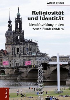 Religiosität und Identität (eBook, PDF) - Pekrull, Wiebke