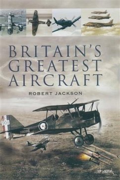 Britain's Greatest Aircraft (eBook, PDF) - Jackson, Robert