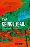 The Gringo Trail (eBook, ePUB)