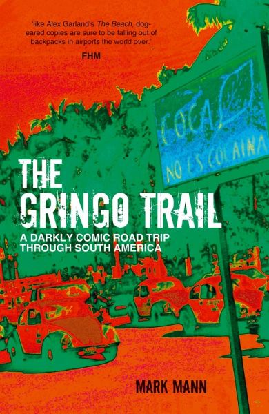 The Gringo Trail (eBook, ePUB) The Gringo Trail (eBook, ePUB)