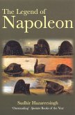 Legend Of Napoleon (eBook, ePUB) Legend Of Napoleon (eBook, ePUB)