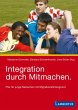 Integration durch Mitmachen (eBook, PDF) - Bild 1