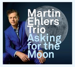 Asking For The Moon - Ehlers,Martin