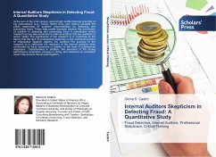 Internal Auditors Skepticism in Detecting Fraud: A Quantitative Study - Castro, Gloria S.