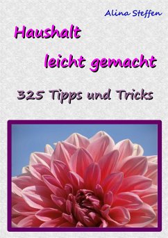 Haushalt leicht gemacht (eBook, ePUB) - Steffen, Alina