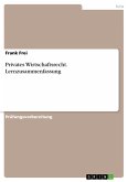 Privates Wirtschaftsrecht. Lernzusammenfassung (eBook, PDF)