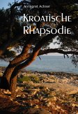 Kroatische Rhapsodie (eBook, ePUB)