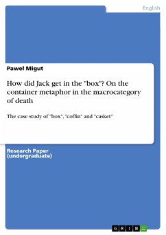 How did Jack get in the &quote;box&quote;? On the container metaphor in the macrocategory of death (eBook, PDF)