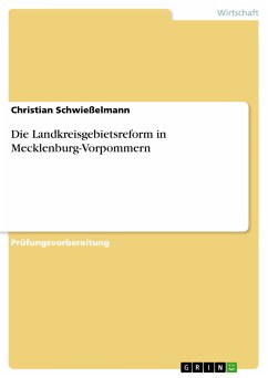 Die Landkreisgebietsreform in Mecklenburg-Vorpommern (eBook, PDF) - Schwießelmann, Christian