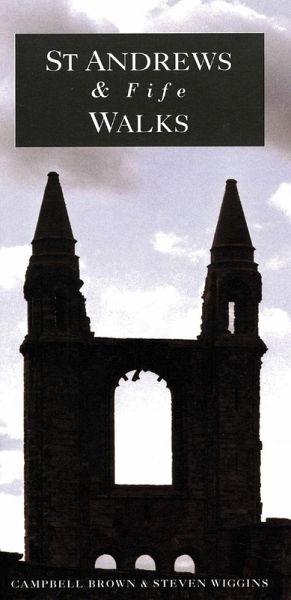 St Andrews and Fife Walks (eBook, ePUB) St Andrews and Fife Walks (eBook, ePUB)