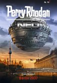 Berlin 2037 / Perry Rhodan - Neo Bd.76 (eBook, ePUB)