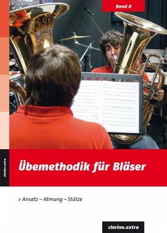 Übemethodik für Bläser (eBook, ePUB) - Freiinger, Gerhard; Hommer, Martin
