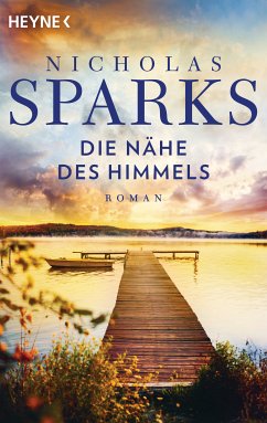 Die Nähe des Himmels (eBook, ePUB) - Sparks, Nicholas