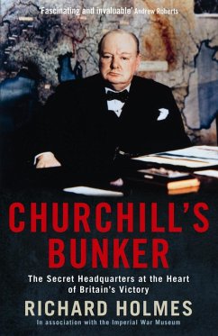 Churchill's Bunker (eBook, ePUB) - Holmes, Richard