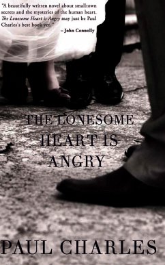 The Lonesome Heart is Angry (eBook, ePUB) - Charles, Paul