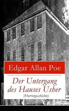 Der Untergang des Hauses Usher (Horrorgeschichte) (eBook, ePUB) - Poe, Edgar Allan