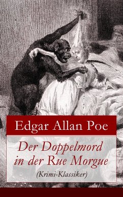 Der Doppelmord in der Rue Morgue (Krimi-Klassiker) (eBook, ePUB) - Poe, Edgar Allan