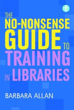 Cover The No-nonsense Guide to Training in Libraries (eBook, PDF)