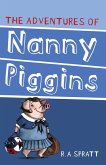 The Adventures Of Nanny Piggins 1 (eBook, ePUB) The Adventures Of Nanny Piggins 1 (eBook, ePUB)