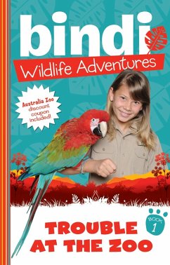 Cover Bindi Wildlife Adventures 1: Trouble At The Zoo (eBook, ePUB)