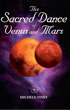 Sacred Dance of Venus and Mars (eBook, ePUB) - Finey, Michele