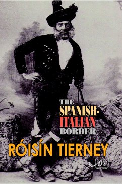 The Spanish Italian Border (eBook, ePUB) - Tierney, Roisin