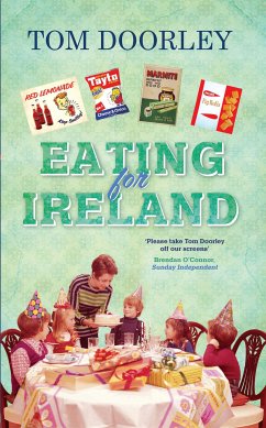 Eating for Ireland (eBook, ePUB) - Doorley, Tom