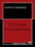 The Dark Philosophers (eBook, ePUB)