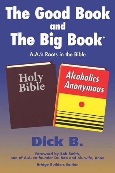 The Good Book and The Big Book (eBook, ePUB) The Good Book and The Big Book (eBook, ePUB)
