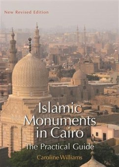 Islamic Monuments in Cairo (eBook, PDF) - Williams, Caroline