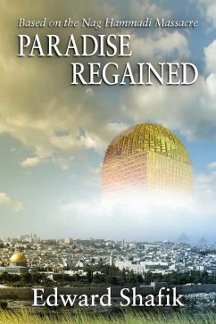 Paradise Regained (eBook, ePUB) - Shafik, Edward