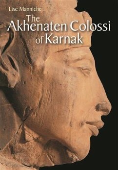 Akhenaten Colossi of Karnak (eBook, PDF) - Manniche, Lise