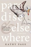 Paradise and Elsewhere (eBook, ePUB) Paradise and Elsewhere (eBook, ePUB)