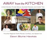 Away from the Kitchen (eBook, ePUB) Away from the Kitchen (eBook, ePUB)
