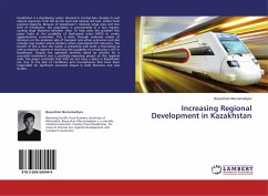 Increasing Regional Development in Kazakhstan - Murzamadiyev, Bauyrzhan