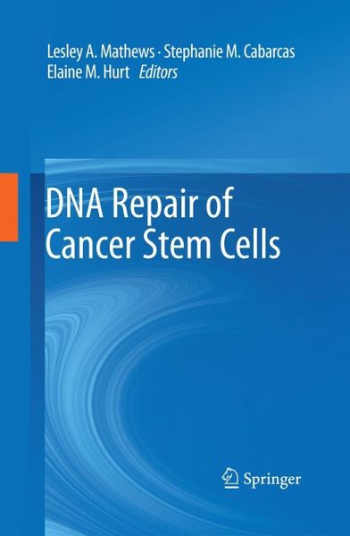 DNA Repair of Cancer Stem Cells DNA Repair of Cancer Stem Cells
