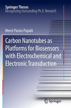 Carbon Nanotubes as Platforms for Biosensors with Electrochemical and Electronic Transduction - Pacios Pujadó, Mercè