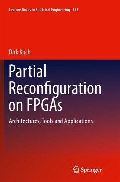 Partial Reconfiguration on FPGAs - Koch, Dirk