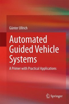 Automated Guided Vehicle Systems - Ullrich, Günter