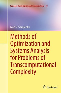 Methods of Optimization and Systems Analysis for Problems of Transcomputational Complexity - Sergienko, Ivan V.