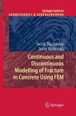 Continuous and Discontinuous Modelling of Fracture in Concrete Using FEM