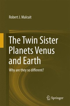 The Twin Sister Planets Venus and Earth - Malcuit, Robert J.
