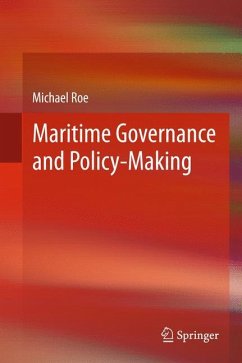 Maritime Governance and Policy-Making - Roe, Michael