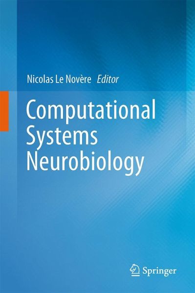 Computational Systems Neurobiology Computational Systems Neurobiology