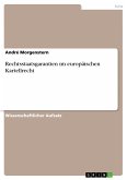 Rechtsstaatsgarantien im europäischen Kartellrecht (eBook, PDF)
